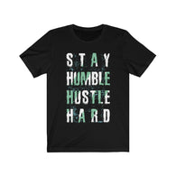 Stay Humble Hustle Hard Lettering T-Shirt