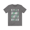 Stay Humble Hustle Hard Lettering T-Shirt