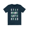 Stay Humble Hustle Hard Lettering T-Shirt