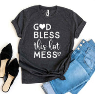 🙌 God Bless This Hot Mess – Premium Tee