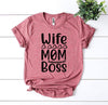 Wife Mom Boss T-shirt